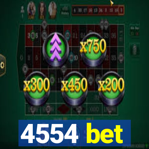 4554 bet